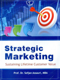 STRATEGIC MARKETING: SUSTAINING LIFETIME CUSTOMER VALUE