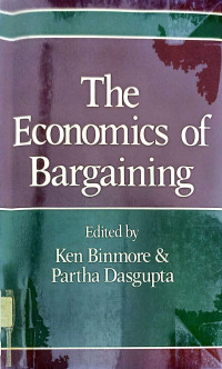 THE ECONOMICS OF BARGAINING