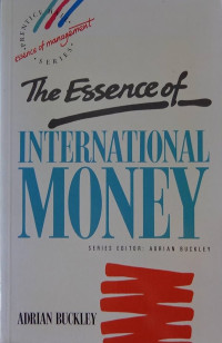 THE ESSENCE OF INTERNATIONAL MONEY