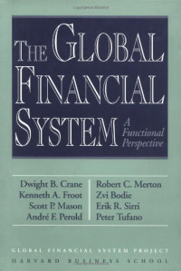 THE GLOBAL FINANCIAL SYSTEM: A FUNCTIONAL PERSPECTIVE
