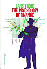 THE PSYCHOLOGY OF FINANCE