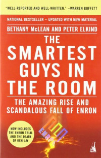 THE SMARTEST GUYS IN THE ROOM: THE AMAZING RISE AND SCANDALOUS FALL OF ENRON