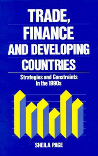 Image of TRADE, FINANCE AND DEVELOPING COUNTRIES: STRATEGIES AND CONSTRAINTS IN THE 1990S