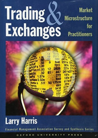 TRADING AND EXCHANGES: MARKET MICROSTRUCTURE FOR PRACTITIONERS